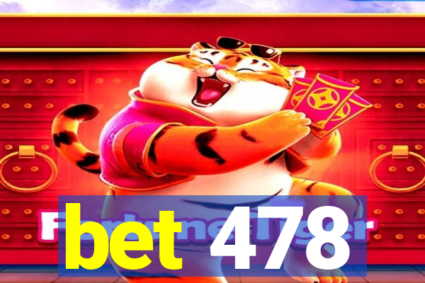 bet 478